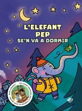 Elefant Pep Sen Va a Dormir, L