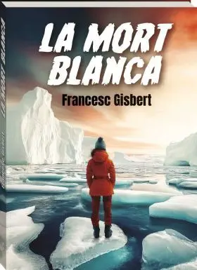 La Mort Blanca
