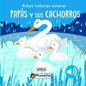 Papas y Sus Cachorros Sonoro