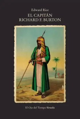 El Capitan Richard F. Burton