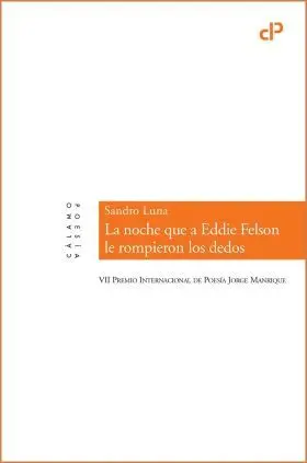 La Noche que a Eddie Felson le Rompieron los Dedos
