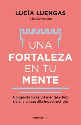 Una Fortaleza en tu Mente