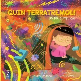 Quin Terratremol! un Dia Complicat