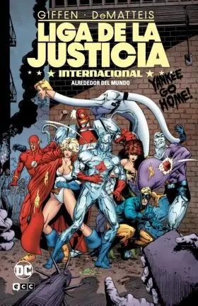 Liga de la Justicia Internacional Vol. 3 de 8: Alrededor del Mundo