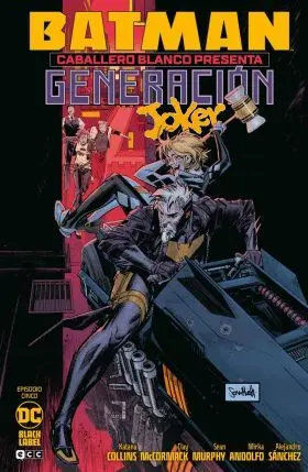 Batman Caballero Blanco Presenta: Generacion Joker 5 de 6