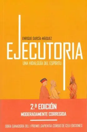 Ejecutoria, una Hidalguia del Espiritu