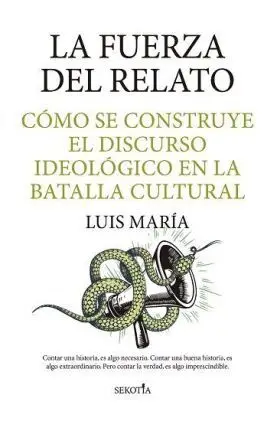 Fuerza del Relato, la