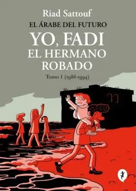Yo, Fadi, el Hermano Robado 1 (1986-1994)