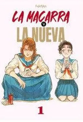La Macarra y la Nueva