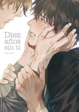 Diez Años sin Ti