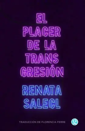 El Placer de la Transgresión