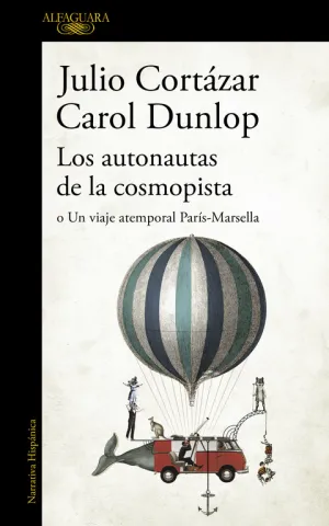 Los Autonautas de la Cosmopista o un Viaje Atempor