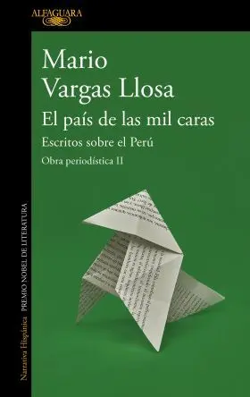 Pais de las Mil Caras, El: Escritos Sobre el Peru