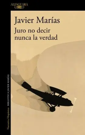 Juro no Decir Nunca la Verdad