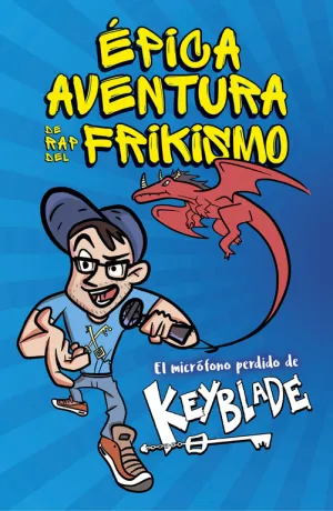 Epica Aventura de Rap del Frikismo