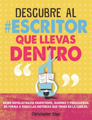 Descubre Al #Escritor que Llevas dentro