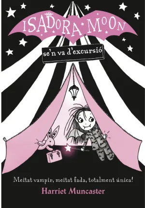 La Isadora Moon Se´n Va D´excursio