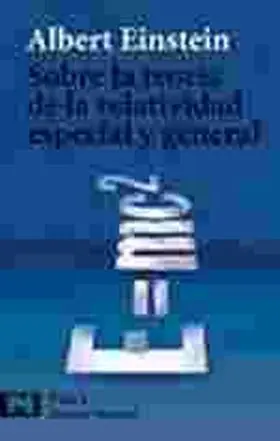 Sobre la Teoria de la Relatividad Especial y Gener