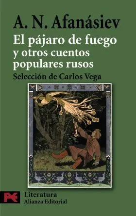 El Pajado de Fuego y Otros Cuentos Populares Rusos