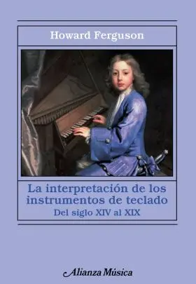 La Interpretacion de los Instrumentos de Teclado