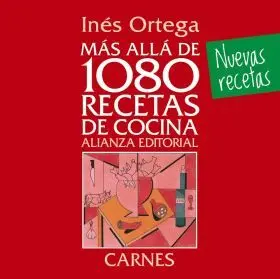 Mas Alla de 1080 Recetas de Cocina. Carnes