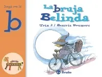 Bruja Belinda, la (El Zoo de las Letras)
