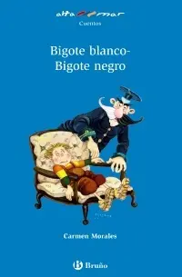 Bigote Blanco - Bigote Negro