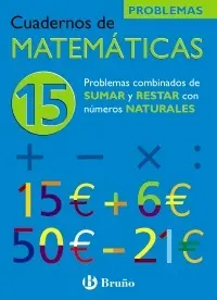 15 Problemas Combinados de Sumar y Restar con Numeros Naturales