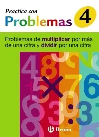 4 Practica Problemas Multiplicar por Mas de una Cifra y Dividir por una Cifra