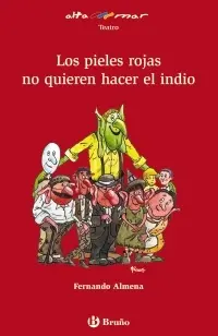 Pieles Rojas no Quieren