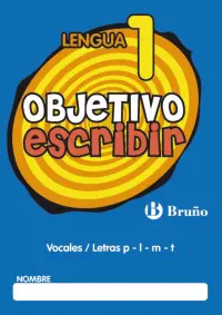 Objetivo Escribir 1