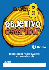 Objetivo Escribir 8 el Abacedario / la Mayuscula M