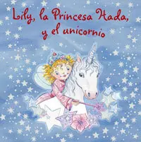 Lily, la Princesa Hada y el Unicornio