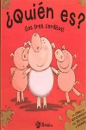 ¿Quien Es? ¡Los Tres Cerditos!