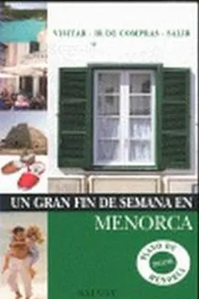 Un Gran Fin de Semana en Menorca