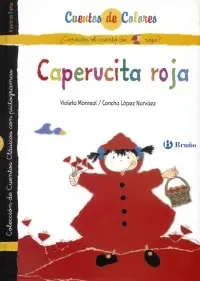 Caperucita Roja/Abuelita Caperucita Roja - Cuento