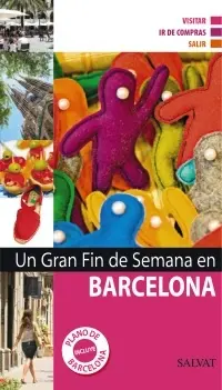 Un Gran Fin de Semana en Barcelona