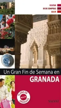 Un Gran Fin de Semana en Granada