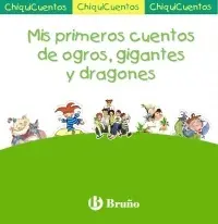 Mis Primeros Cuentos de Ogros, Gigantes y Dragones