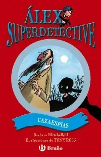 Alex Superdetective. Cazaespias