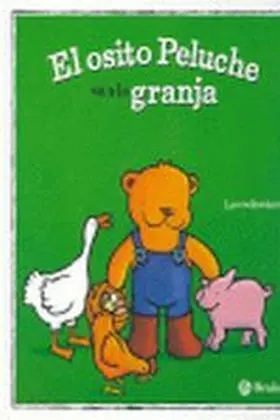 Osito Peluche Va a la Granja