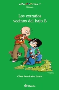 Extraños Vecinos del Bajo B