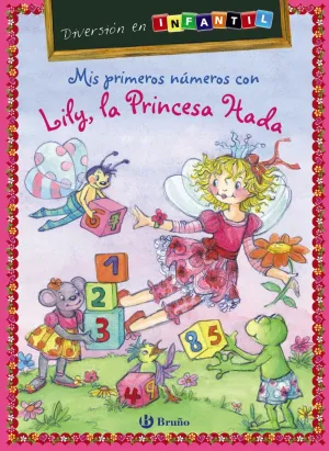 Mis Primeros Numeros con Lily, la Princesa Hada