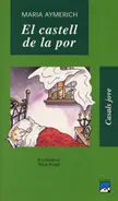 El Castell de la por