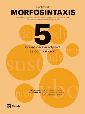 Practicas Morfosintaxis 5 Subordinacion Adjetiva. La Composicion