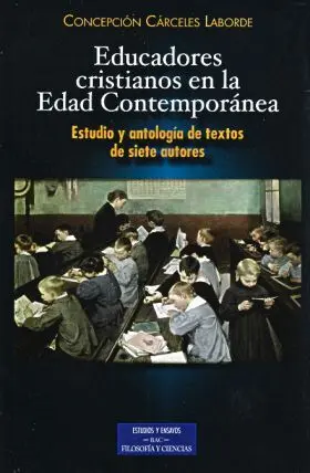 Educadores Cristianos en la Edad Contemporanea