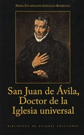 San Juan de Ávila, Doctor de la Iglesia Universal
