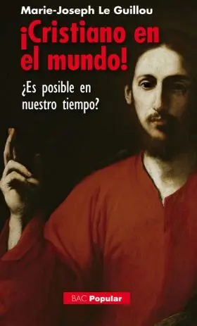 ­Cristiano en el Mundo!-¿Es Posible en nuestro Tie