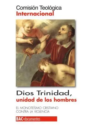 Dios Trinidad,Unidad de los Hombres-El Monoteismo