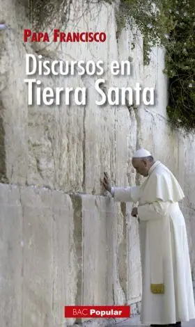 Discursos en Tierra Santa